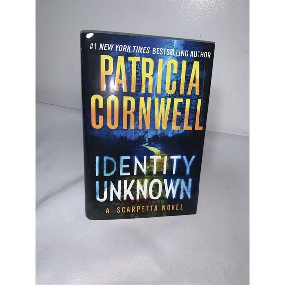Identity Unknown ~ Scarpetta Series ~ Patricia Cornwell 1st Ed 2024 Like New Nov - Picture 7 of 10
